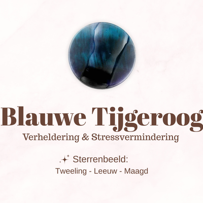 Edelsteen - Blauwe Tijgeroog - Stress verlagend