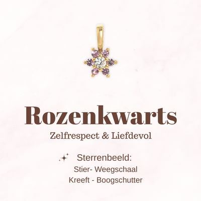Geboortesteen bloem - Rozenkwarts - Liefdevol